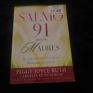 SALMO 91 PARA LAS MADRES: EL ESCUDO PROTECTOR DE DIOS PARA By Peggy Joyce Ruth